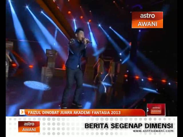 Faizul Dinobat Juara Akademi Fantasia 2013 Youtube
