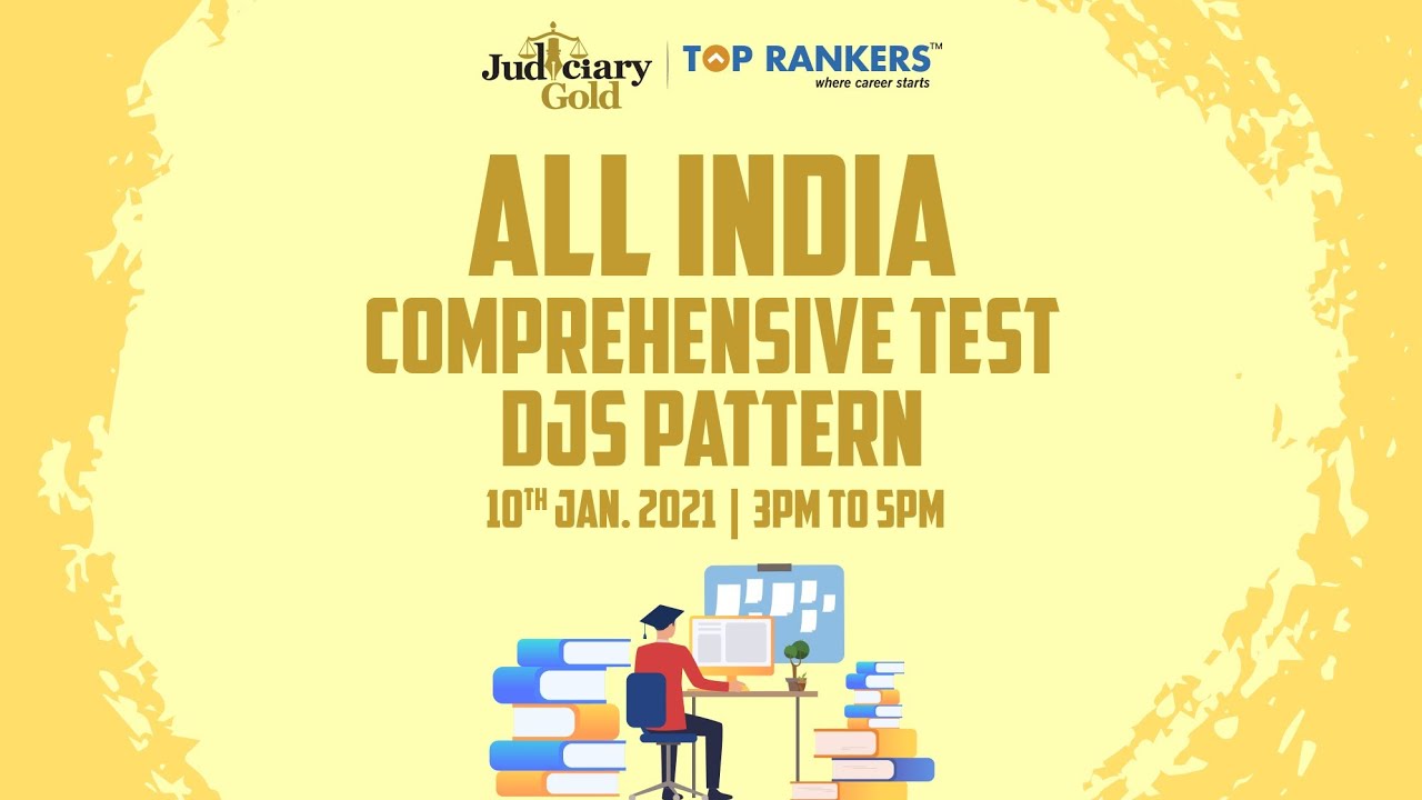 All India Comprehensive Test 2021 | DJS Pattern | Judiciary Gold | Judiciary Preparation