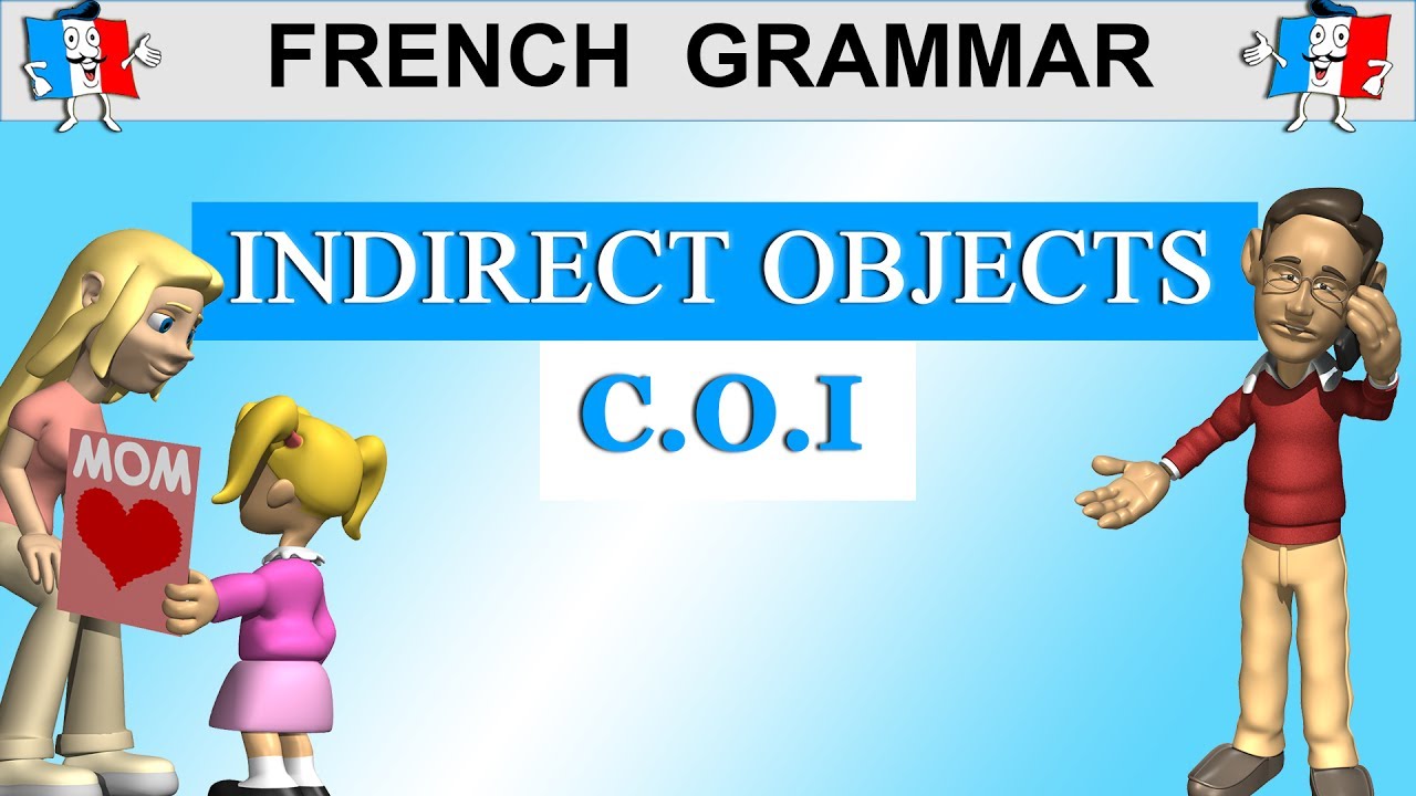 FRENCH GRAMMAR INDIRECT OBJECT PRONOUNS YouTube