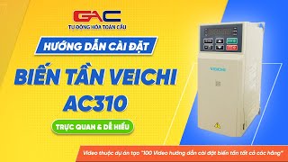 Cร i ฤแบทt biแบฟn tแบงn Veichi AC310 & Hฦฐแปng dแบซn ฤแบฅu nแปi dรขy #bientan #inverter #tudonghoatoancau