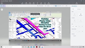 Visibility Display Using Discipline Setting in Link Files for Revit 2021