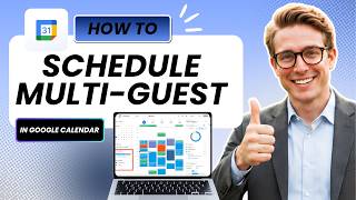 How to Schedule a Meeting with Multiple Guests in Google Calendar (Tested)