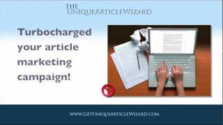 Article Submission - SEO - Unique Article Wizard for Internet Marketers
