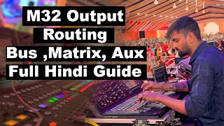 Midas M32 Me Bus/Matrix Output Routing PA   Monitor   Subwoofer Routing Full Guide