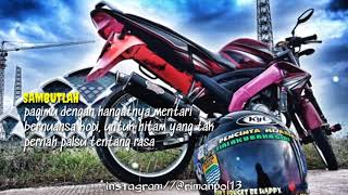 Story Wa || Quotes literasi 30 detik • sambutlah pagi dngan segelas kopi vixion jari-jari ku (vijar)