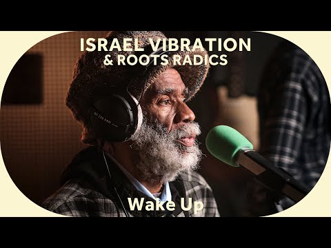 Putar Wake Up - Israel Vibration
