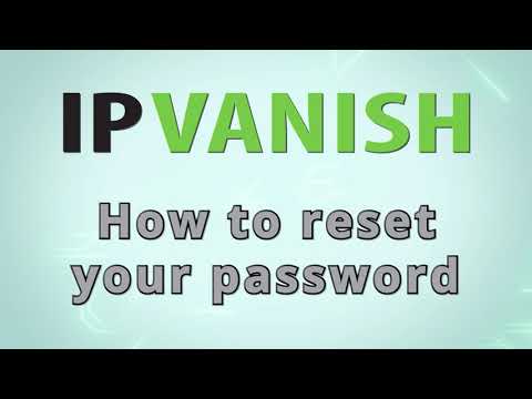 How to Reset Your IPVanish Password