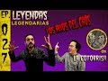 E27: Los Amos del Caos (con La Cotorrisa)