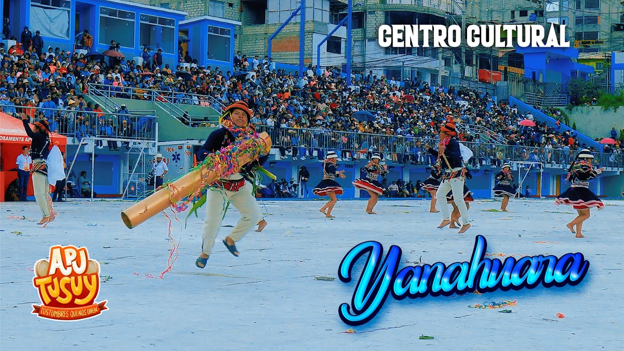Centro Cultural YANAHUARA  COTABAMBAS - Apu Tusuy 2024