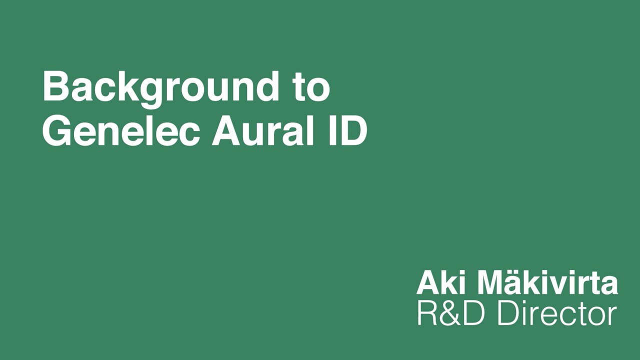 AES Spring Show 2021 Partner Presentation by Genelec: Introducing Genelec Aural ID