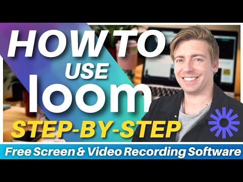 How To Use Loom | Free Screen Recording Software for Training & Education