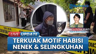 Revealed! The Motive Behind Grandson Murdering Grandmother & Woman in Banyumas, Blinded by Greed ...