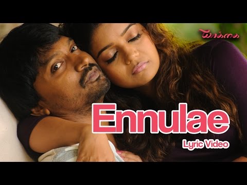 Ennulae - Yaakkai | Official Lyric Video | Tanvi Shah | Yuvan Shankar Raja | Pa. Vijay