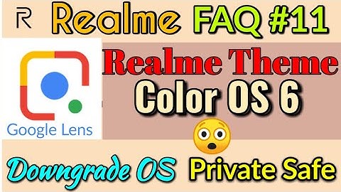 Realme 1 Color OS 6 Update | Google Lens, Color OS 6, Realme Theme Store | Atul Tech Bazaar