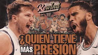 NBA FINALS | ¿Quién carga la PRESION Luka o Tatum? ADEMAS las Predicciones #Rewind #NBA