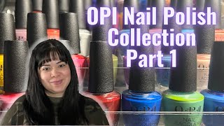 OPI Nail Polish Collection Part One - Janixa - Nail Lacquer Therapy