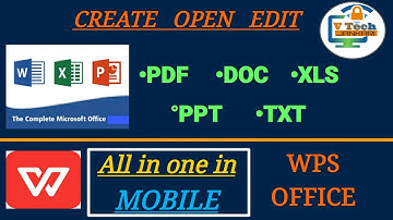 Open and Create PDF DOC XLS PPT TXT File in Your Mobile
