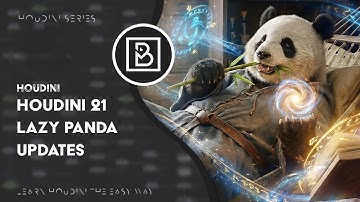 Houdini 21 Lazy Panda Update Part 1