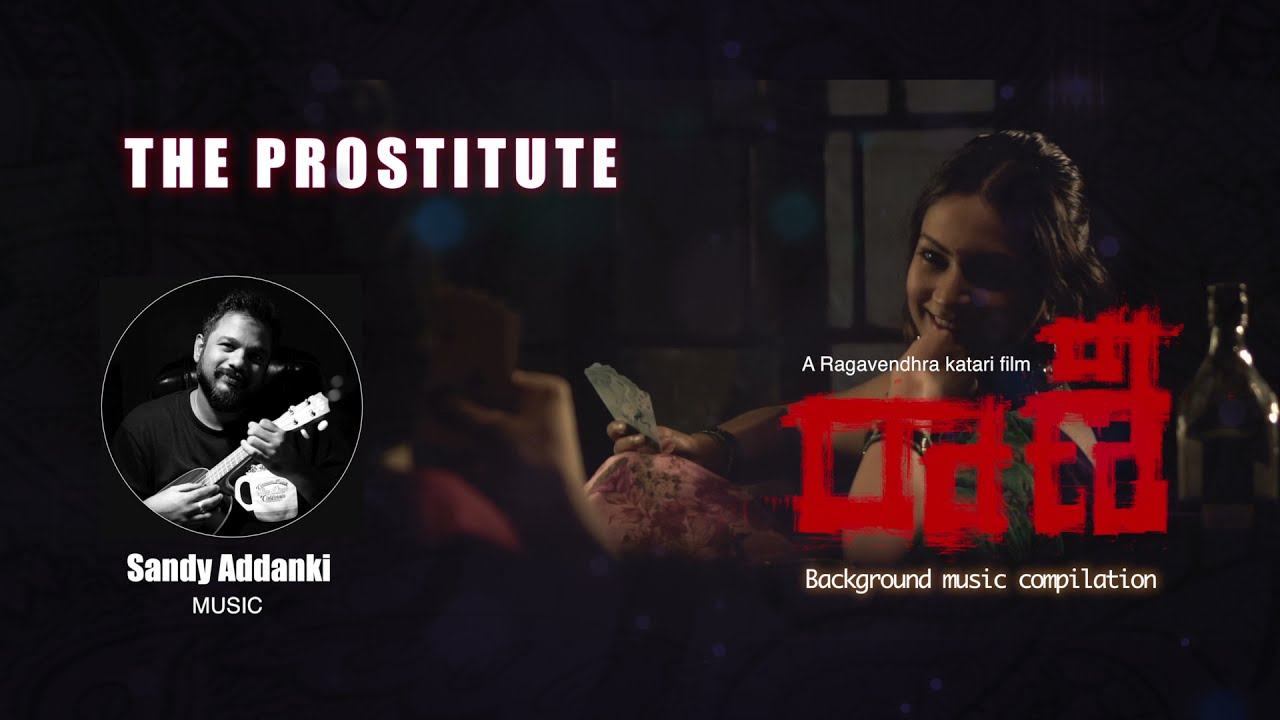 THE PROSTITUTE THEME / RAANI / SANDY ADDANKI
