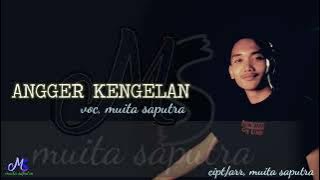 Muita Saputra - Angger kengelan ( official music video)