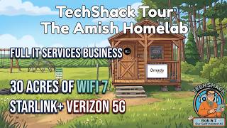 TechShack Tour 26: Amish Cabin IT Business, Failover Interwebz, & a "Killer" AI.