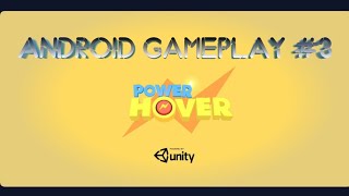 Power Hover | Android Gameplay #3 screenshot 1