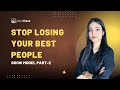 Why Your Best Employees Quit – And How to Stop It | GROW Model Explained (Part 2)