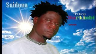 SAIDANA ( Bourkinbi)