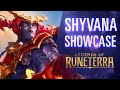 Shyvana Showcase | New Champion - Legends of Runeterra