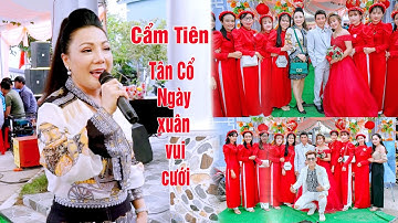NSƯT Cẩm Tiên" Hát Tân Cổ Ngày xuân vui cưới Cực Hay Cực Mùi, Tại Đám Cưới Vĩnh Châu Miền Tây