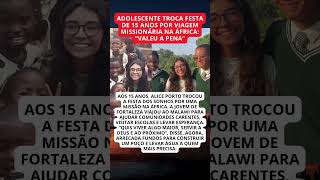 Adolescente troca festa de 15 anos por missão na África e emociona com gesto inspirador