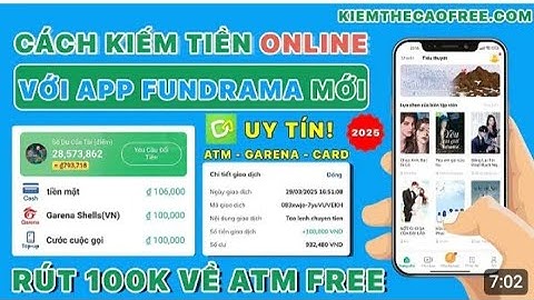 Cách Kiếm Tiền Online 100K Miễn Phí Với App FunDrama - App Kiếm Tiền Online Trên Điện Thoại Dễ 2025
