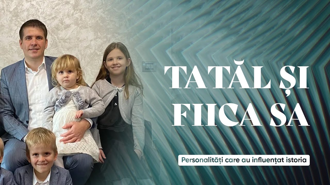 Personalități - Tatăl și fiica de 14 ani - 29 August 2025