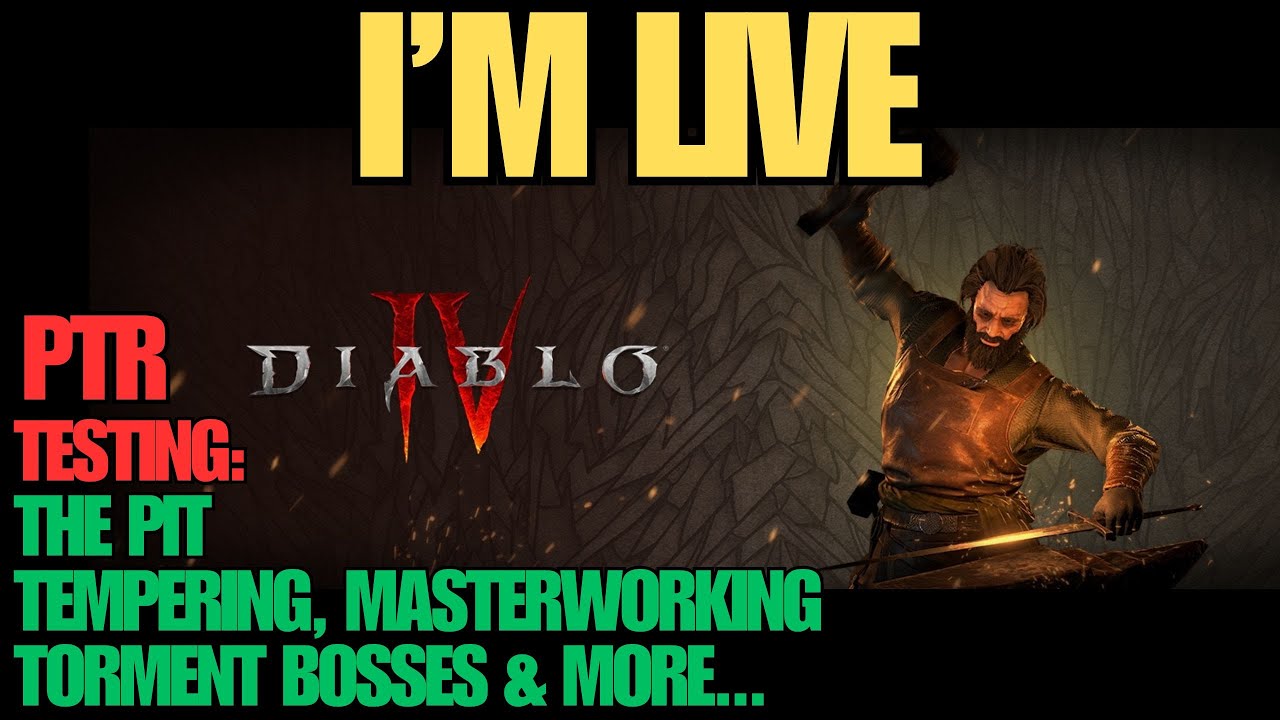 D4 PTR Testing it All The Pit, Masterworking, Tempering Torment