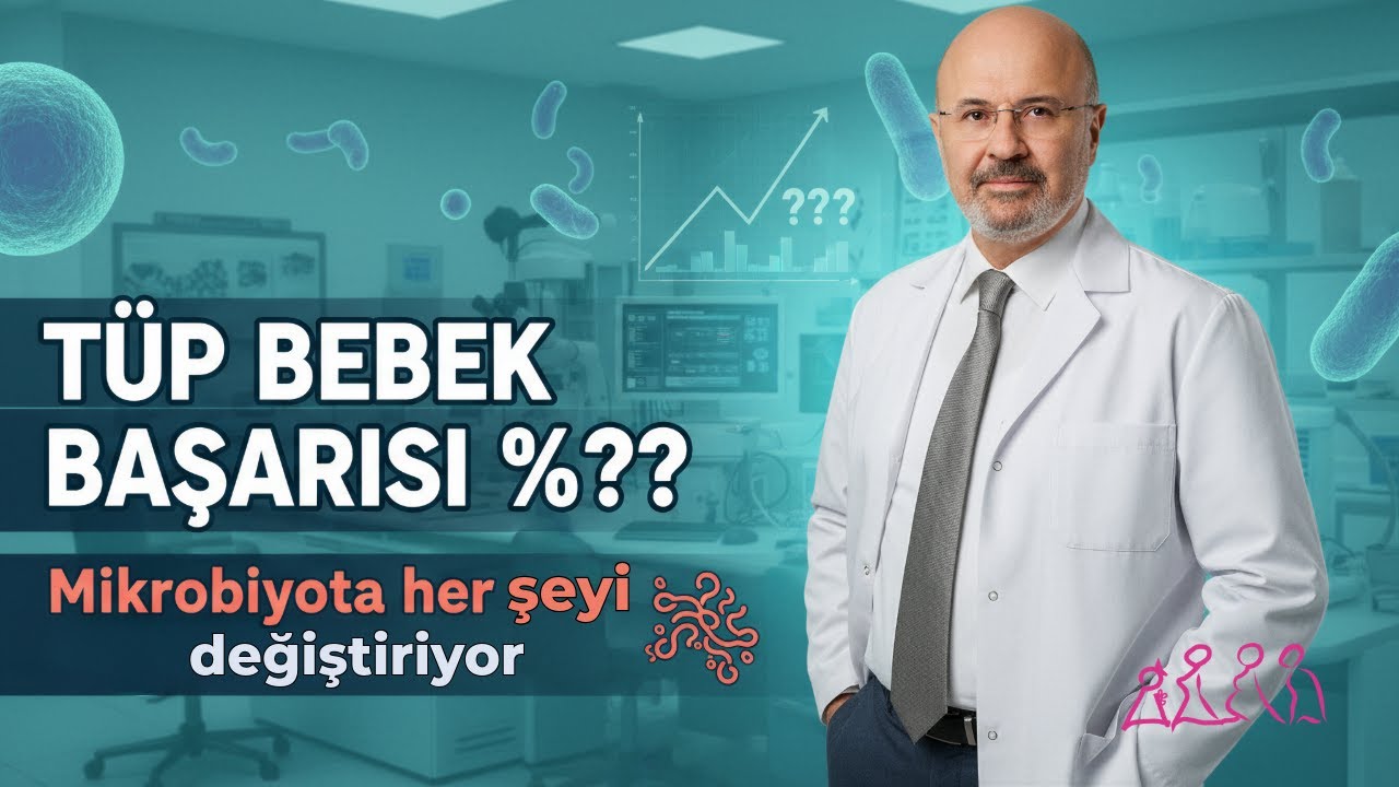Vajinal Mikrobiyota ve Tüp Bebek Başarısı: Antibiyotik mi, Probiyotik mi? | Dr Senai Aksoy Açıklıyor
