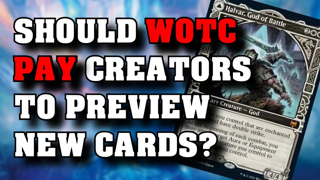 Should WotC Pay Their Creators To Preview New Cards? - MTG Kaldheim Spoiler  Season is Here - YouTube