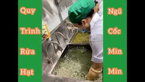 Quy trình rửa hạt ngũ cốc Min Min