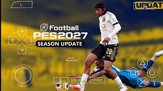 eFootball PES 2027 PPSSPP BetWay Premiership Download MediaFire New Kits 26/27 Season & Transfers HD