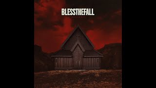 Light The Flame - blessthefall [Unofficial Instrumental]
