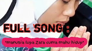 manusialupazaracumamahuhidup  Song Manusia Lupa Zara Cuma Mahu Hidup