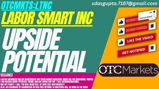 UPSIDE POTENTIAL : LTNC STOCK ANALYSIS | LABOR SMART STOCK
