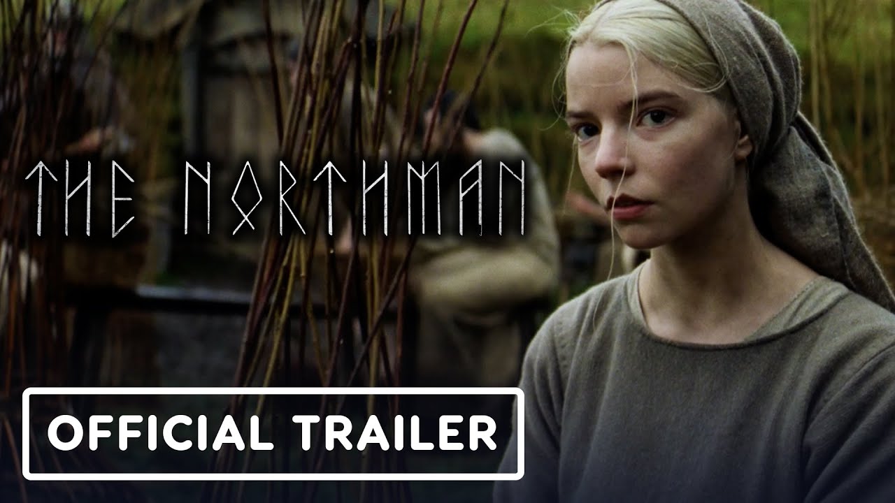 The Northman - Official Trailer (2022) Alexander Skarsgard, Anya Taylor-Joy, Willem Dafoe