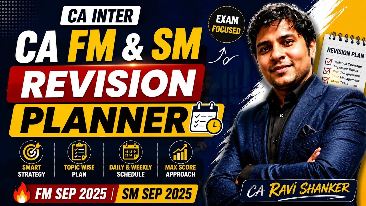 🔥 CA Inter FM & SM Revision Planner Sep 2025|Complete Study Plan for ...