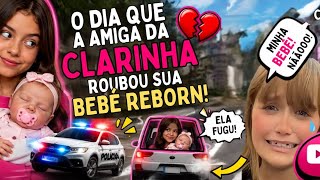 Roubaram a bebê reborn da clarinha o que eu fiz ? 