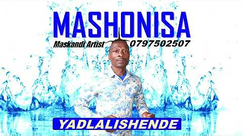 Mashonisa NEW MASKANDI MUSIC VIDEO BY MASHONISA YADLALISHENDE 0797502507 CD