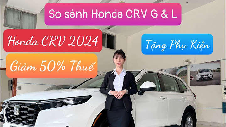 So sánh crv bản g và l năm 2024