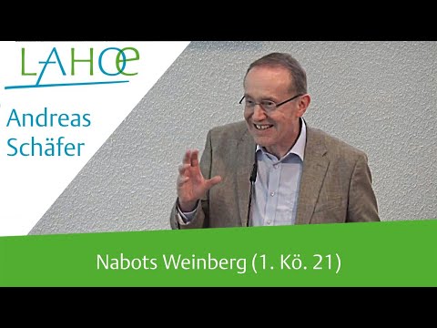 07.06.2022 Andreas Schäfer: Nabots Weinberg (1. Kö. 21)