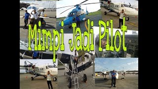 Mimpi jadi pilot