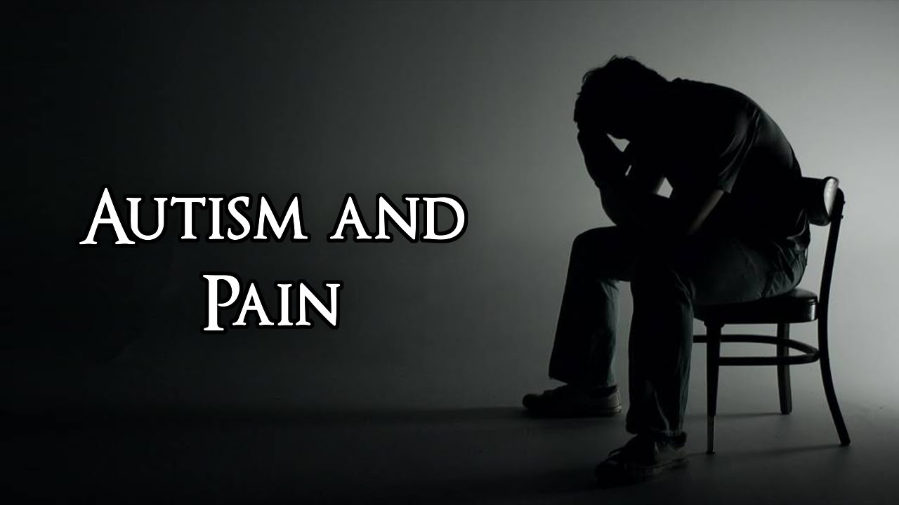 Autism and Pain - YouTube