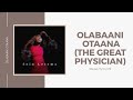 Olabaani Otaana Maasai Hymn The Great Physician Olabaani Otaana Maasai Hymn The Great Physician